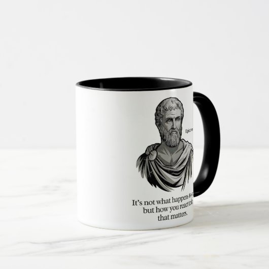 Stoic Epictetus Es ist nicht das, was mit dir gesc Tasse (VorderseiteRechts)
