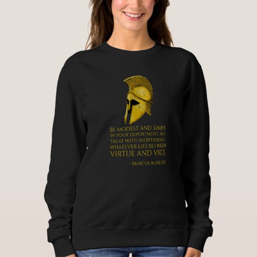 Stoic Greece Philosophy Zitat Marcus Aurelius Sto Sweatshirt (Vorderseite)