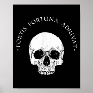 Stoic Philosophy Fortis Fortuna Adiuvat Skull Stoi Poster