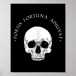 Stoic Philosophy Fortis Fortuna Adiuvat Skull Stoi Poster