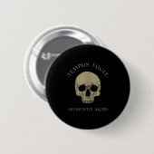 Stoic Philosophy Tempus Fugit Memento Mori Skull S Button (Vorne & Hinten)