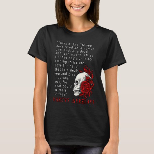 Stoic Quote Marcus Aurelius and Skull Stoicism T-Shirt (Vorderseite)