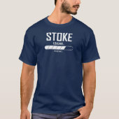 Stoke Loading T-Shirt (Vorderseite)