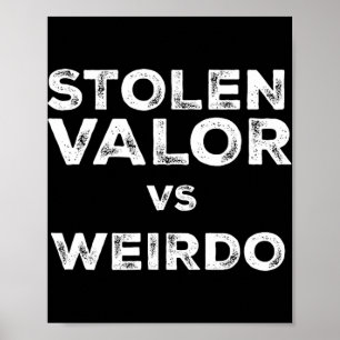 Stolen Valor Vs Weirdo Trump Vance Vs Harris W Tim Poster