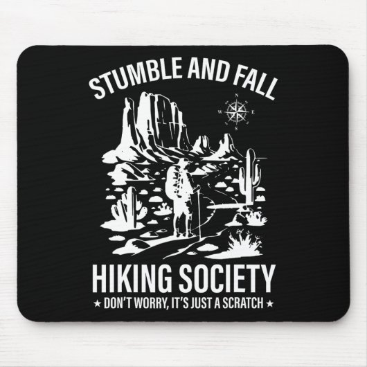 Stolpern Sie und fallen Sie beim Wandern Gesellsch Mousepad (Vorne)