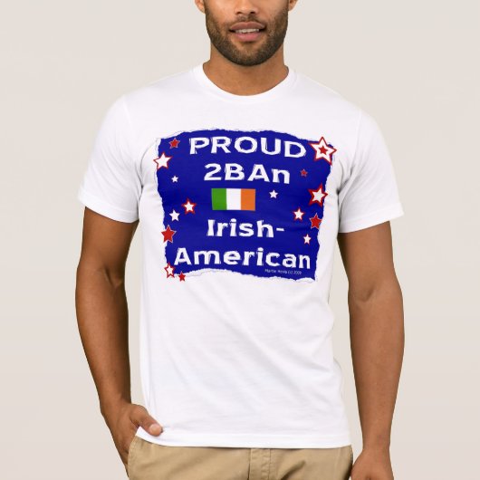 Stolz 2 B Ein irisch-amerikanisches Shirt (Vorderseite)