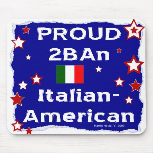 Stolz 2B Ein italienisch-amerikanisch - Mousepad (Vorne)