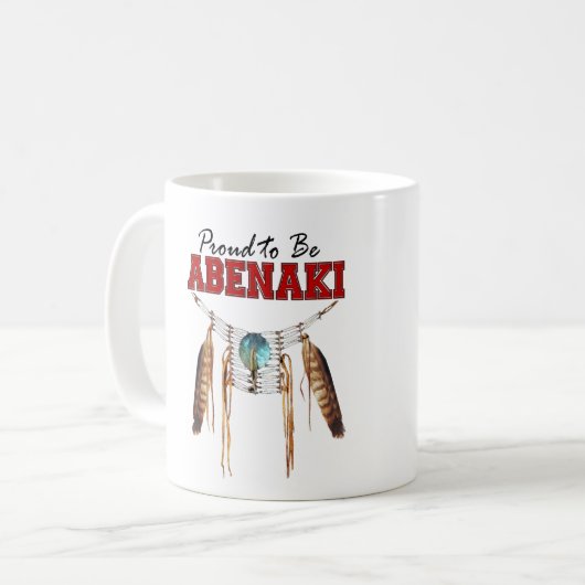 Stolz, Abenaki zu sein Kaffeetasse (Vorderseite Links)
