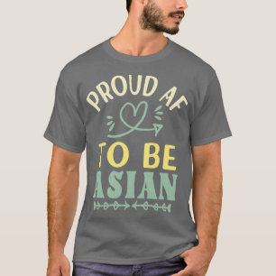 Stolz AF, asiatische, stolze amerikanische Asiaten T-Shirt