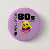 Stolz als 80er Chick Button (Vorderseite)