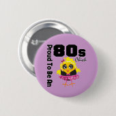 Stolz als 80er Chick Button (Vorne & Hinten)