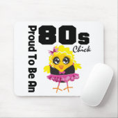 Stolz als 80er Chick Mousepad (Mit Mouse)