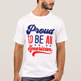 Stolz als Amerikaner T-Shirt