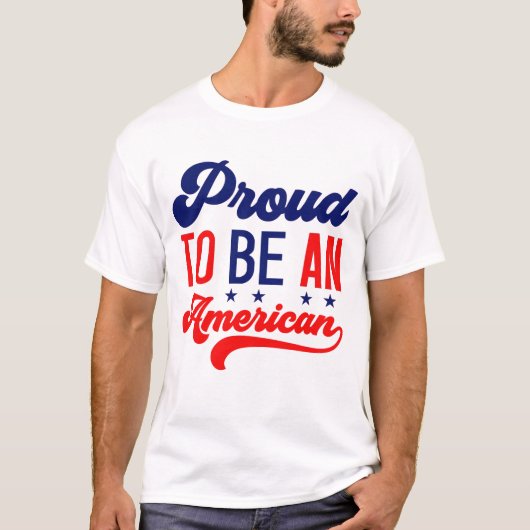 Stolz als Amerikaner T-Shirt (Vorderseite)