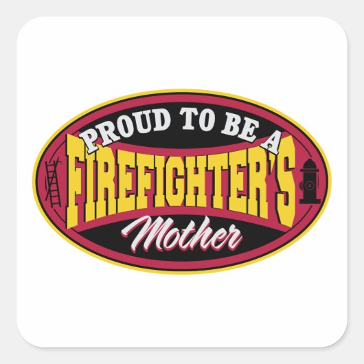 Stolz als Feuerwehrfrau Mutter Quadratischer Aufkleber (Vorderseite)