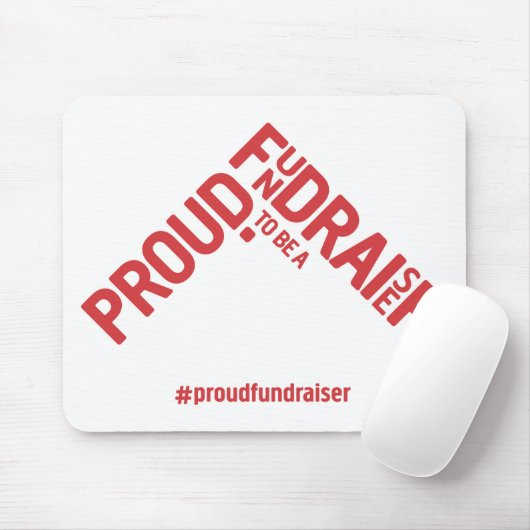 Stolz als Fundraiser-Mousemat Mousepad (Mit Mouse)