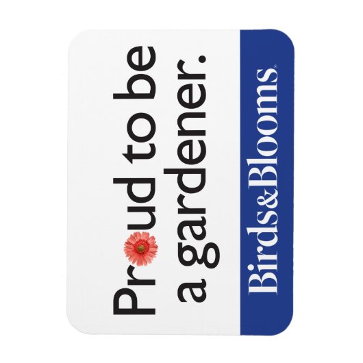 Stolz als Gärtner Magnet (Vertikal)