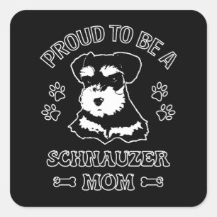 Stolz als Schnauzer-Mama Quadratischer Aufkleber