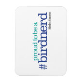 Stolz als Vogel-Nerd Magnet (Vertikal)