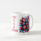 Stolz, Amerikaner zu sein - 4. Juli Kaffee Tasse (VorderseiteRechts)