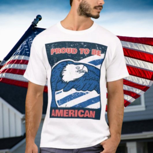Stolz, Amerikaner zu sein T-Shirt