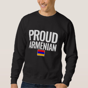 Stolz armenische Flagge Armenien Sweatshirt