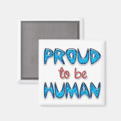 Stolz auf den menschlichen Magneten Magnet (Vorderseite/Rückseite)