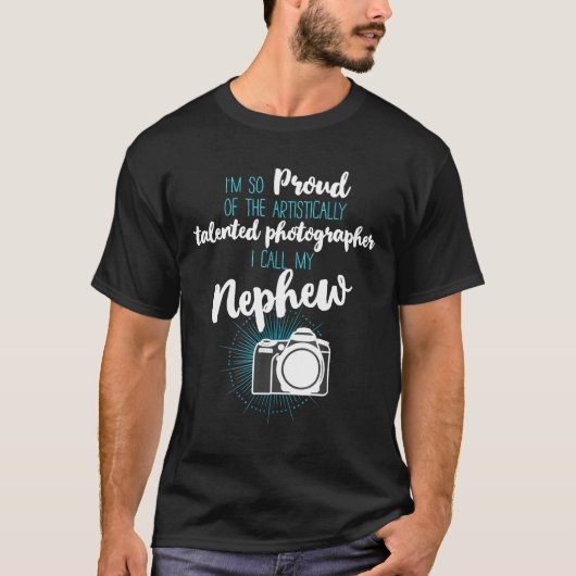 Stolz auf den talentierten Fotografen, den ich mei T-Shirt (Vorderseite)