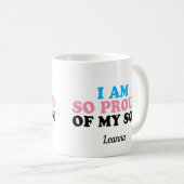 Stolz auf den Vater "Meine Transgender-Sohn-Mama" Kaffeetasse (VorderseiteRechts)