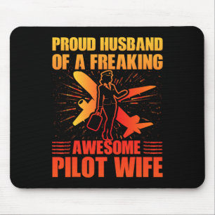 Stolz auf die Ehefrau eines Phantastischen Freakin Mousepad