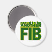 Stolz auf eine andere FIB Magnet (Vorderseite/Rückseite)
