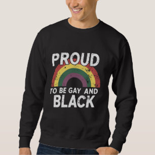 Stolz auf Gay und Black Pride Monat 2025 Sweatshirt