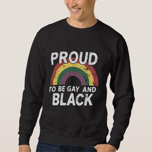 Stolz auf Gay und Black Pride Monat 2025 Sweatshirt (Vorderseite)