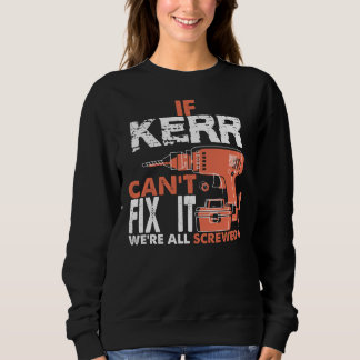 Stolz auf KERR-Hemd Sweatshirt