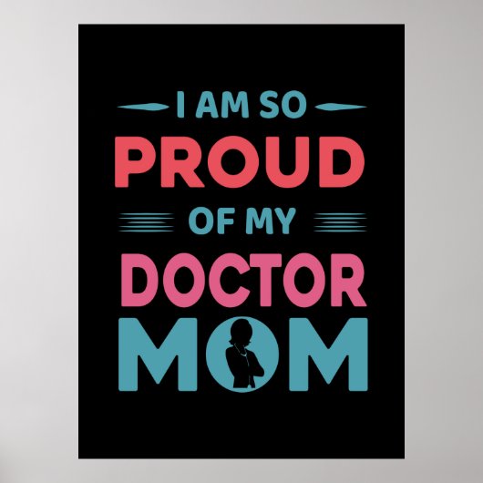Stolz auf meine ärztliche Mama Poster (Vorne)