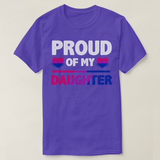 Stolz auf meine Bi-Tochter Proud Mama oder Vater B T-Shirt (Design vorne)