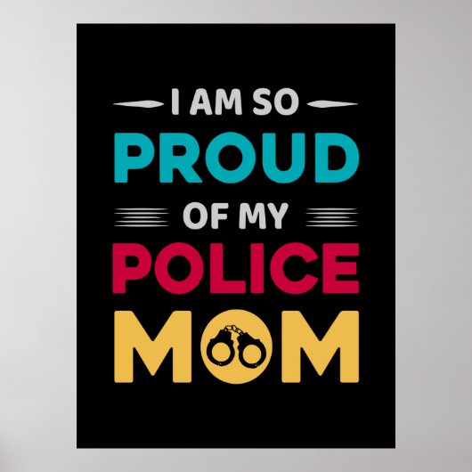 Stolz auf meine polizeiliche Mama Poster (Vorne)