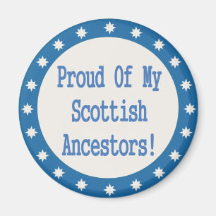 Stolz auf meine schottischen Vorfahren Magnet