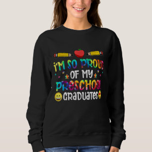 Stolz auf meine Vorschulabsolventen letzte Schule Sweatshirt