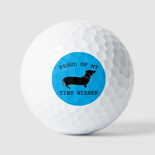 Stolz auf meine winzige Dackel Funny Dackel Zitat Golfball (Vorderseite)