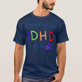 Stolz auf meinen ADHD-Helden T-Shirt