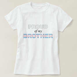 Stolz auf meinen Bruder-Transport LGBT T-Shirt
