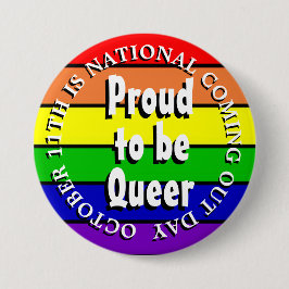 Stolz auf Queen, nationalen Coming Out Day Button