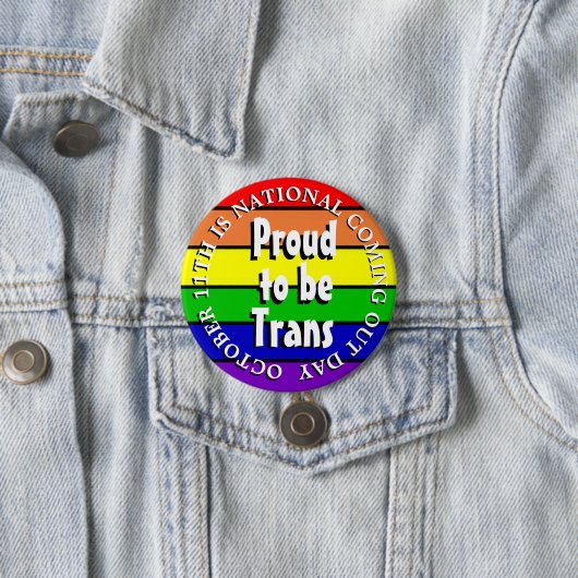 Stolz auf Trans, National Coming Out Day Button (Beispiel)