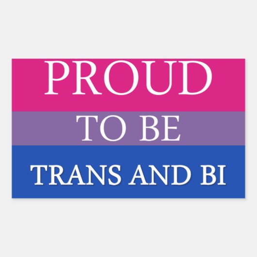 Stolz auf Trans und Bi Rechteckiger Aufkleber (Vorderseite)