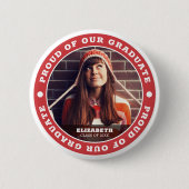 Stolz auf unser Graduate 20XX Abschluss Foto Button (Vorderseite)