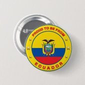 Stolz aus Ecuador. Button (Vorne & Hinten)