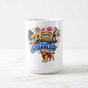 Stolz, behindert zu sein – Empowerment-Grafikdesig Kaffeetasse