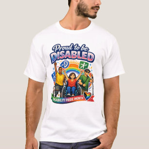 Stolz, behindert zu sein T-Shirt