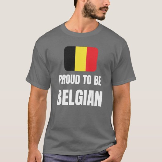Stolz, Belgier zu sein T-Shirt (Vorderseite)